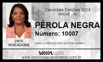 Candidato PÉROLA NEGRA 2024 - MACAÉ - Eleições