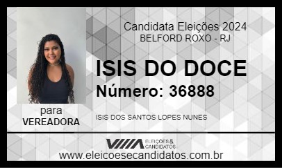 Candidato ISIS DO DOCE 2024 - BELFORD ROXO - Eleições