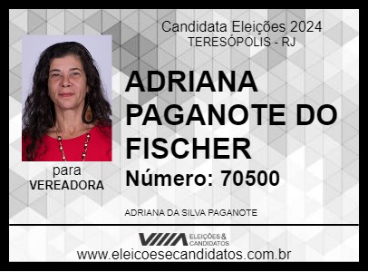 Candidato ADRIANA PAGANOTE DO FISCHER 2024 - TERESÓPOLIS - Eleições