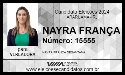 Candidato NAYRA FRANÇA 2024 - ARARUAMA - Eleições