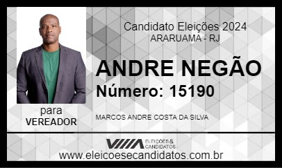 Candidato ANDRE NEGÃO 2024 - ARARUAMA - Eleições