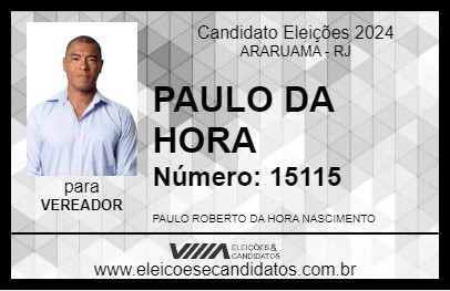 Candidato PAULO DA HORA 2024 - ARARUAMA - Eleições