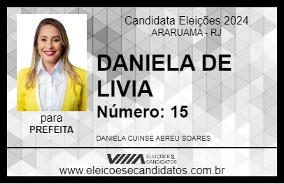 Candidato DANIELA DE LIVIA 2024 - ARARUAMA - Eleições