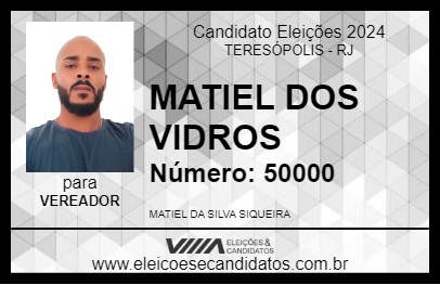 Candidato MATIEL DOS VIDROS 2024 - TERESÓPOLIS - Eleições