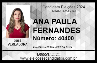 Candidato ANA PAULA FERNANDES 2024 - ARARUAMA - Eleições