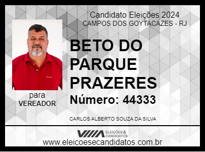 Candidato BETO DO PARQUE PRAZERES 2024 - CAMPOS DOS GOYTACAZES - Eleições