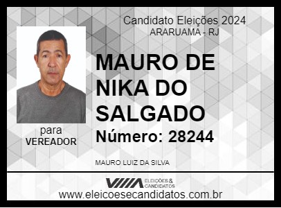 Candidato MAURO DE NIKA DO SALGADO 2024 - ARARUAMA - Eleições