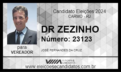 Candidato DR ZEZINHO 2024 - CARMO - Eleições