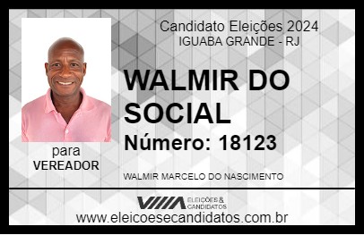 Candidato WALMIR DO SOCIAL 2024 - IGUABA GRANDE - Eleições