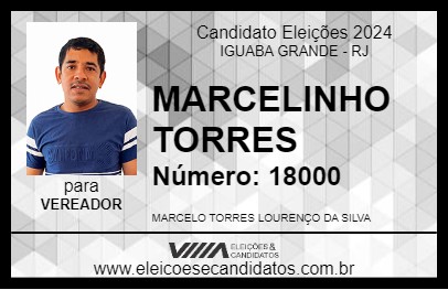 Candidato MARCELINHO TORRES 2024 - IGUABA GRANDE - Eleições