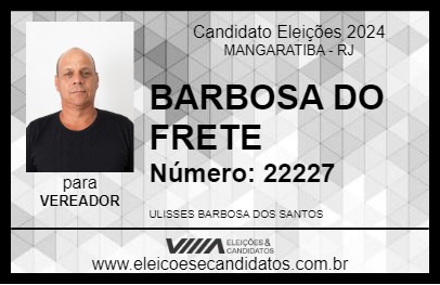 Candidato BARBOSA DO FRETE 2024 - MANGARATIBA - Eleições