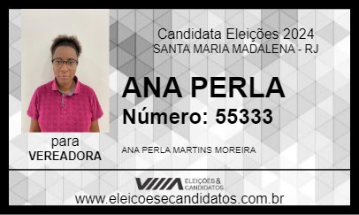 Candidato ANA PERLA 2024 - SANTA MARIA MADALENA - Eleições