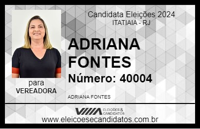 Candidato ADRIANA FONTES 2024 - ITATIAIA - Eleições