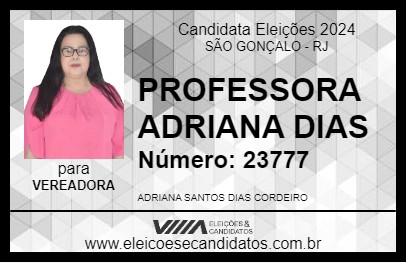 Candidato PROFESSORA ADRIANA DIAS 2024 - SÃO GONÇALO - Eleições