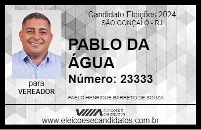 Candidato PABLO DA ÁGUA 2024 - SÃO GONÇALO - Eleições