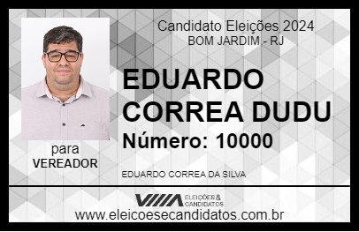 Candidato EDUARDO CORREA  DUDU 2024 - BOM JARDIM - Eleições