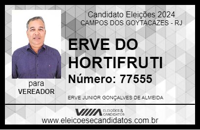 Candidato ERVE DO HORTIFRUTI 2024 - CAMPOS DOS GOYTACAZES - Eleições