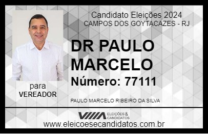 Candidato DR PAULO MARCELO 2024 - CAMPOS DOS GOYTACAZES - Eleições