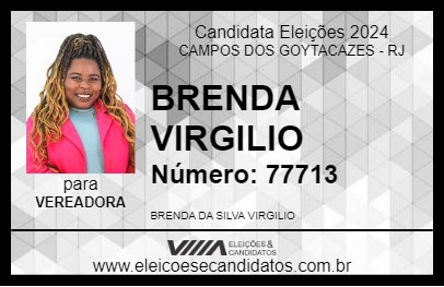 Candidato BRENDA VIRGILIO 2024 - CAMPOS DOS GOYTACAZES - Eleições