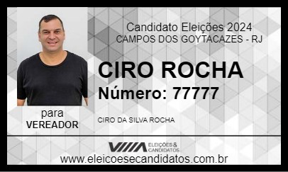 Candidato CIRO ROCHA 2024 - CAMPOS DOS GOYTACAZES - Eleições