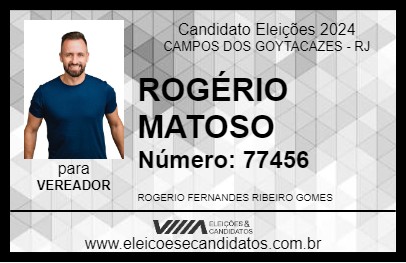 Candidato ROGÉRIO MATOSO 2024 - CAMPOS DOS GOYTACAZES - Eleições