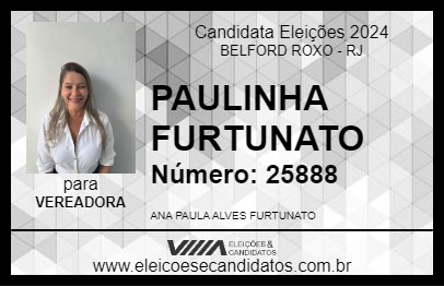 Candidato PAULINHA FURTUNATO 2024 - BELFORD ROXO - Eleições