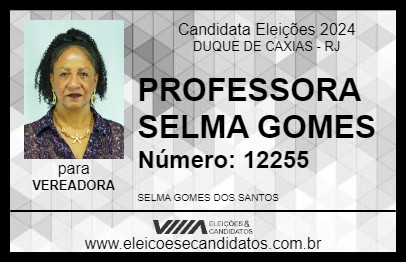 Candidato PROFESSORA SELMA GOMES 2024 - DUQUE DE CAXIAS - Eleições