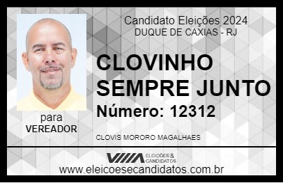 Candidato CLOVINHO SEMPRE JUNTO 2024 - DUQUE DE CAXIAS - Eleições