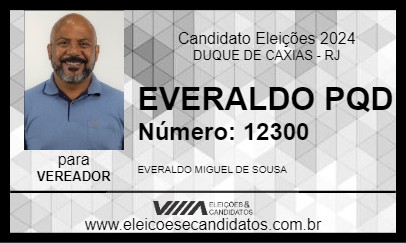 Candidato EVERALDO PQD 2024 - DUQUE DE CAXIAS - Eleições