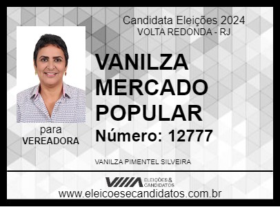 Candidato VANILZA MERCADO POPULAR 2024 - VOLTA REDONDA - Eleições