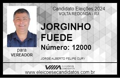 Candidato JORGINHO FUEDE 2024 - VOLTA REDONDA - Eleições