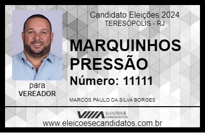 Candidato MARQUINHOS PRESSÃO 2024 - TERESÓPOLIS - Eleições