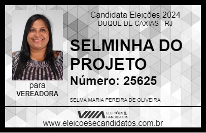 Candidato SELMINHA DO PROJETO 2024 - DUQUE DE CAXIAS - Eleições