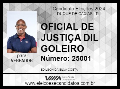 Candidato OFICIAL DE JUSTIÇA DIL GOLEIRO 2024 - DUQUE DE CAXIAS - Eleições