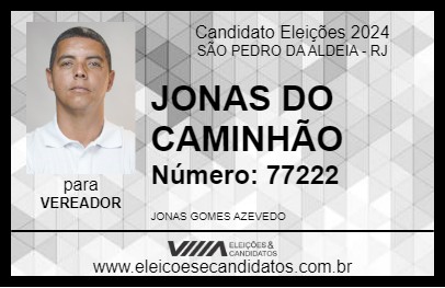 Candidato JONAS DO CAMINHÃO 2024 - SÃO PEDRO DA ALDEIA - Eleições