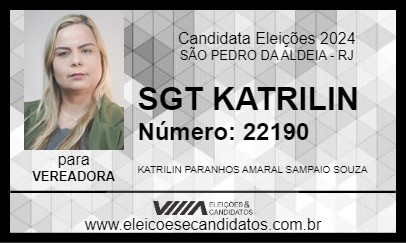 Candidato SGT KATRILIN 2024 - SÃO PEDRO DA ALDEIA - Eleições