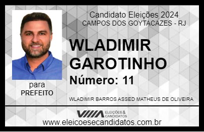 Candidato WLADIMIR GAROTINHO 2024 - CAMPOS DOS GOYTACAZES - Eleições