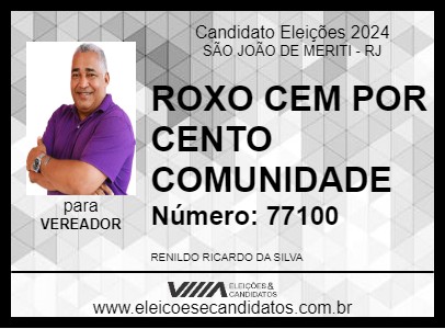 Candidato ROXO CEM POR CENTO COMUNIDADE 2024 - SÃO JOÃO DE MERITI - Eleições