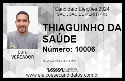 Candidato THIAGUINHO DA SAÚDE 2024 - SÃO JOÃO DE MERITI - Eleições