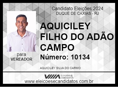 Candidato AQUICILEY FILHO DO ADÃO CAMPO 2024 - DUQUE DE CAXIAS - Eleições