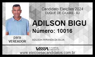 Candidato ADILSON BIGU 2024 - DUQUE DE CAXIAS - Eleições