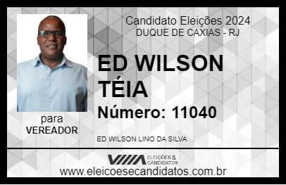 Candidato ED WILSON TÉIA 2024 - DUQUE DE CAXIAS - Eleições