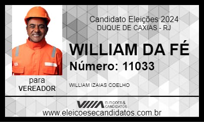 Candidato WILLIAM DA FÉ 2024 - DUQUE DE CAXIAS - Eleições