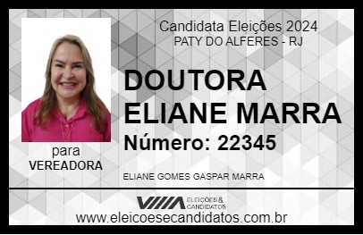 Candidato DOUTORA ELIANE MARRA 2024 - PATY DO ALFERES - Eleições