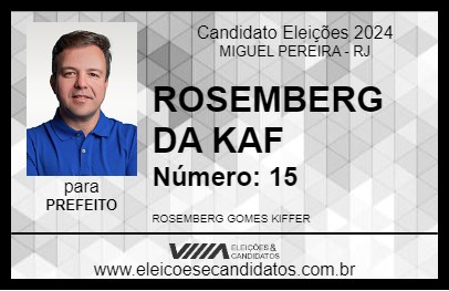 Candidato ROSEMBERG DA KAF 2024 - MIGUEL PEREIRA - Eleições