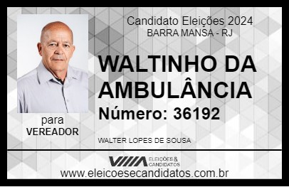 Candidato WALTINHO DA AMBULÂNCIA 2024 - BARRA MANSA - Eleições