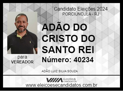 Candidato ADÃO DO CRISTO REI 2024 - PORCIÚNCULA - Eleições