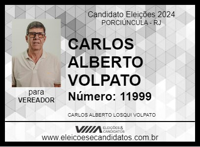 Candidato CARLOS ALBERTO VOLPATO 2024 - PORCIÚNCULA - Eleições