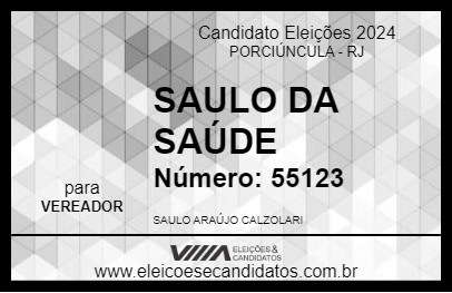 Candidato SAULO DA SAÚDE 2024 - PORCIÚNCULA - Eleições