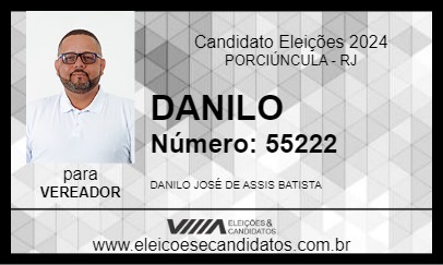 Candidato DANILO 2024 - PORCIÚNCULA - Eleições